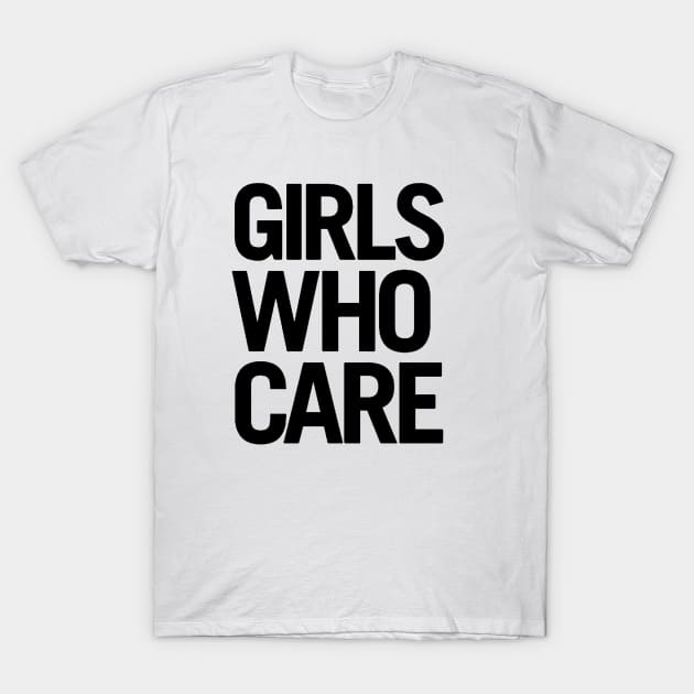 Girls who care T-Shirt by Vanzan